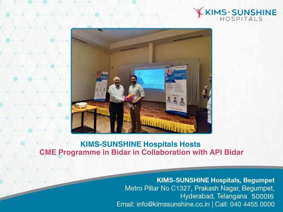 KIMS-SUNSHINE Hospitals Hosts CME Programme in Bidar in Collaboration with API Bidar