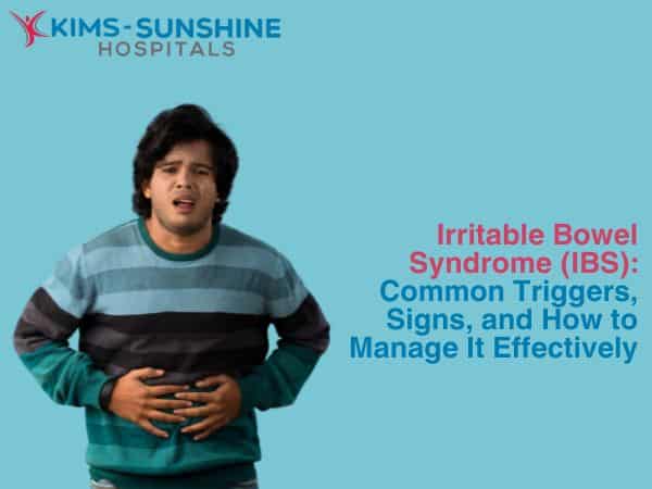 Irritable Bowel Syndrome IBS_ Common Triggers Signs and How to Manage It Effectively