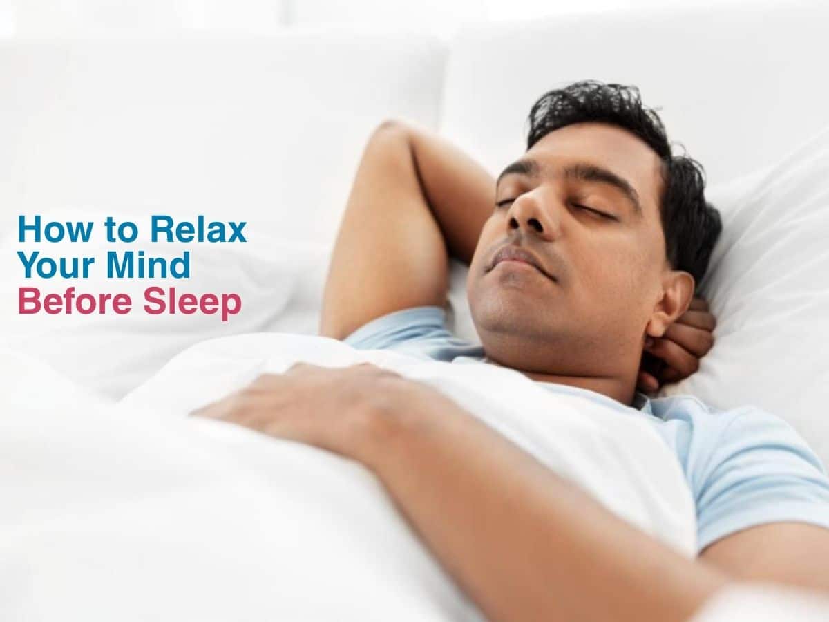 How to Relax Your Mind Before Sleep 