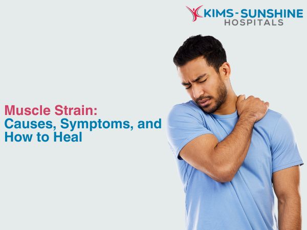 Muscle Strain_ Causes, Symptoms, and How to Heal