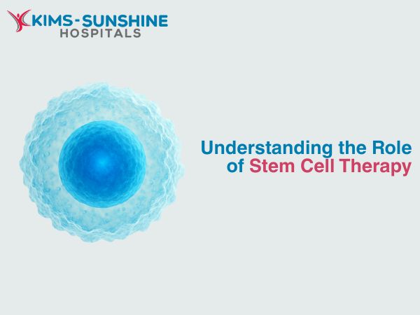 Understanding the Role of Stem Cell Therapy