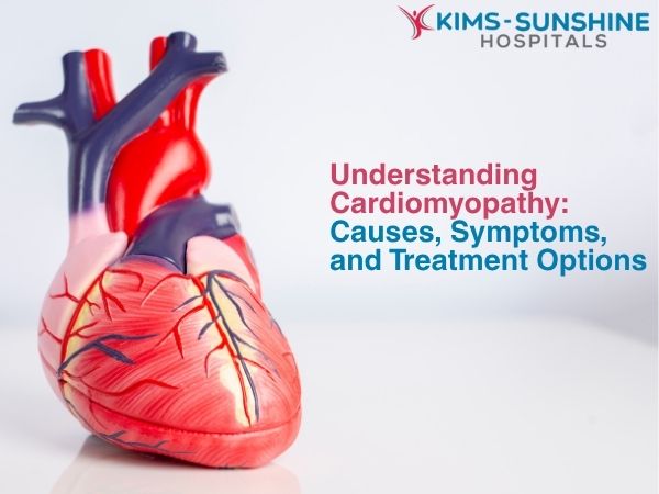 Understanding Cardiomyopathy_ Causes, Symptoms, and Treatment Options.