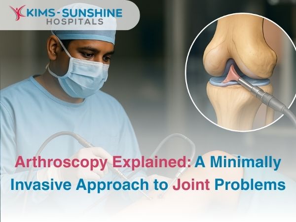 Arthroscopy Explained: A Minimally Invasive Approach to Joint Problems