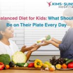 Aug-Balanced Diet for Kids_ What Should Be on Their Plate Every Day