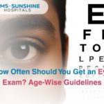 How Often Should You Get an Eye Exam? Age-Wise Guidelines