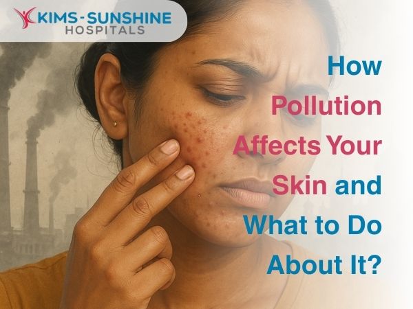 Aug-How Pollution Affects Your Skin and What to Do About It