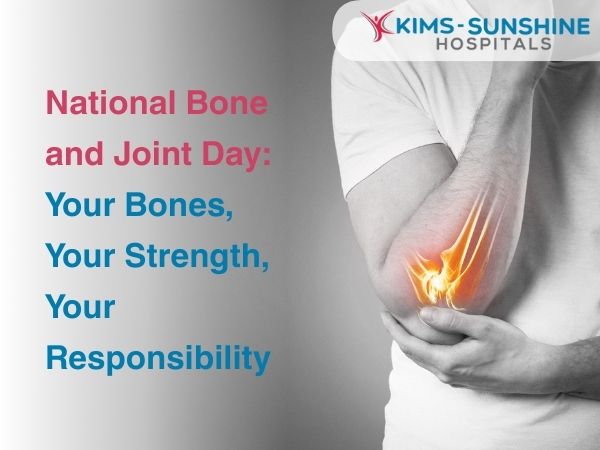 Aug-National Bone and Joint Day_ Your Bones, Your Strength, Your Responsibility