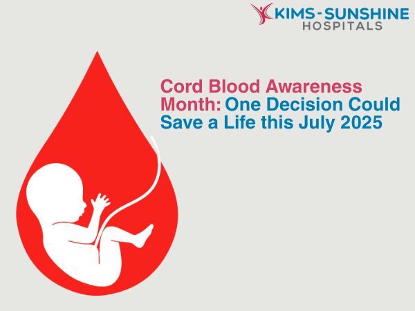 Cord Blood Awareness Month: One Decision Could Save a Life this July 2025