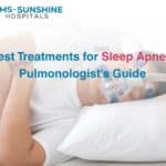 Best Treatments for Sleep Apnea_ Pulmonologist’s Guide