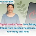 Digital Health Detox: How Taking Breaks from Screens Rebalances Your Body and Mind