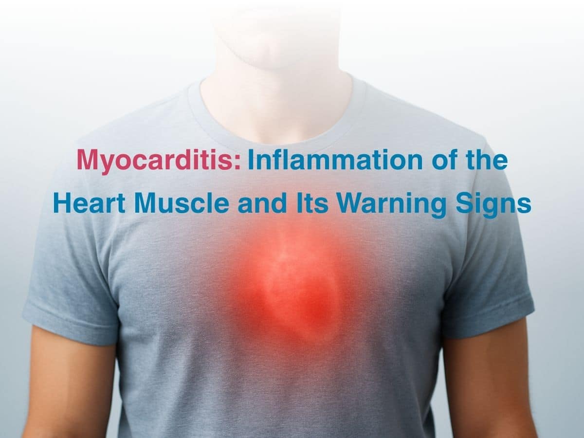 Oct-Myocarditis_-Inflammation-of-the-Heart-Muscle-and-Its-Warning-Signs