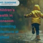 Children’s Health in Monsoon_ Preventing Infections at School