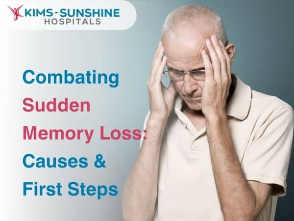Combating Sudden Memory Loss_ Causes & First Steps