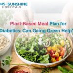 Plant-Based Meal Plan for Diabetics: Can Going Green Help?