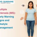 Multiple Sclerosis (MS): Early Warning Signs and Lifestyle Management