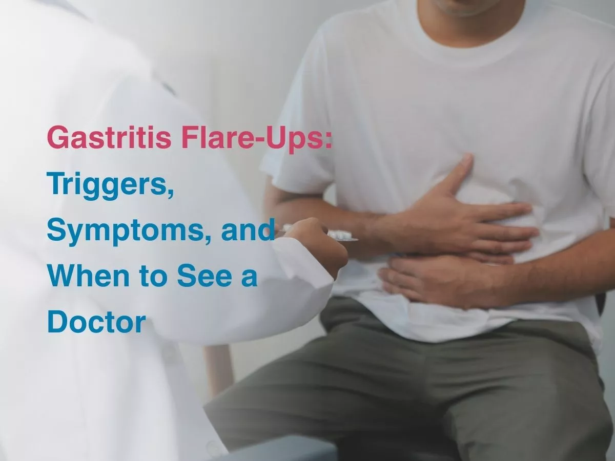 gastritis-flare-ups-triggers-symptoms-and-when-to-see-a-doctor-699bdf330d9da - Multispeciality Hospital Gastritis Flare-Ups: Triggers, Symptoms and When to See a Doctor