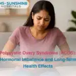 Polycystic Ovary Syndrome (PCOS): Hormonal Imbalance and Long-Term Health Effects