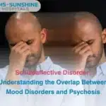 Schizoaffective Disorder: Understanding the Overlap Between Mood Disorders and Psychosis