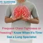 Frequent Chest Tightness or Wheezing_ Know When Its Time to See a Lung Specialist