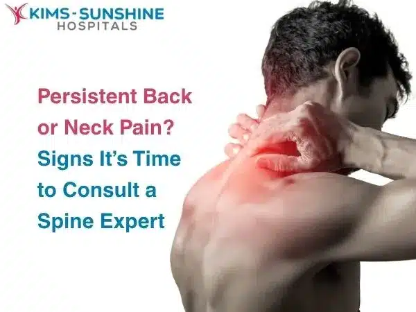 Persistent Back Or Neck Pain Signs Its Time To Consult A Spine Expert