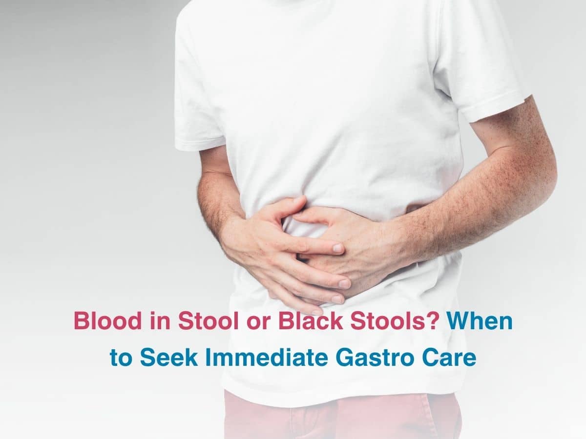 Blood in Stool or Black Stools When to Seek Immediate Gastro Care