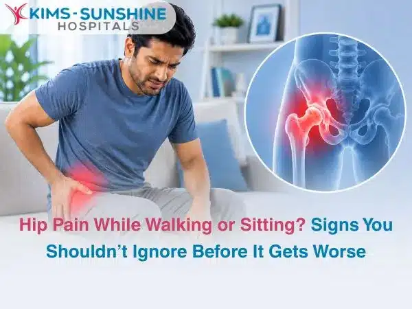 Man holding his hip in pain with a red glow at the hip circular X ray image of a hip joint on the right KIMS SUNSHINE Hospitals logo and hip pain warning text