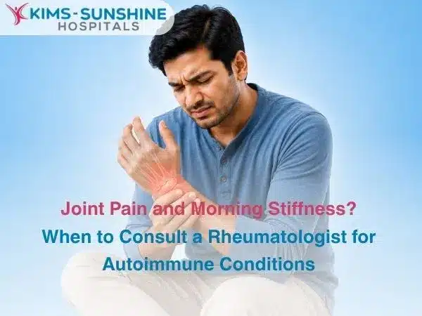 Joint Pain and Morning Stiffness  When to Consult a Rheumatologist for Autoimmune Conditions
