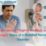 Numbness or Tingling in Hands and Legs  Signs of a Possible Nerve Disorder