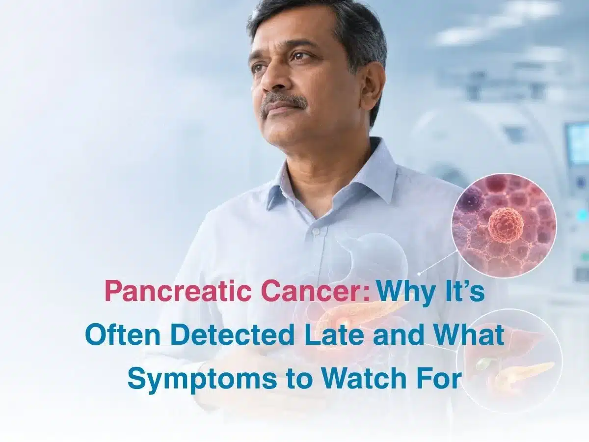 Pancreatic Cancer  Why Its Often Detected Late and What Symptoms to Watch For 1