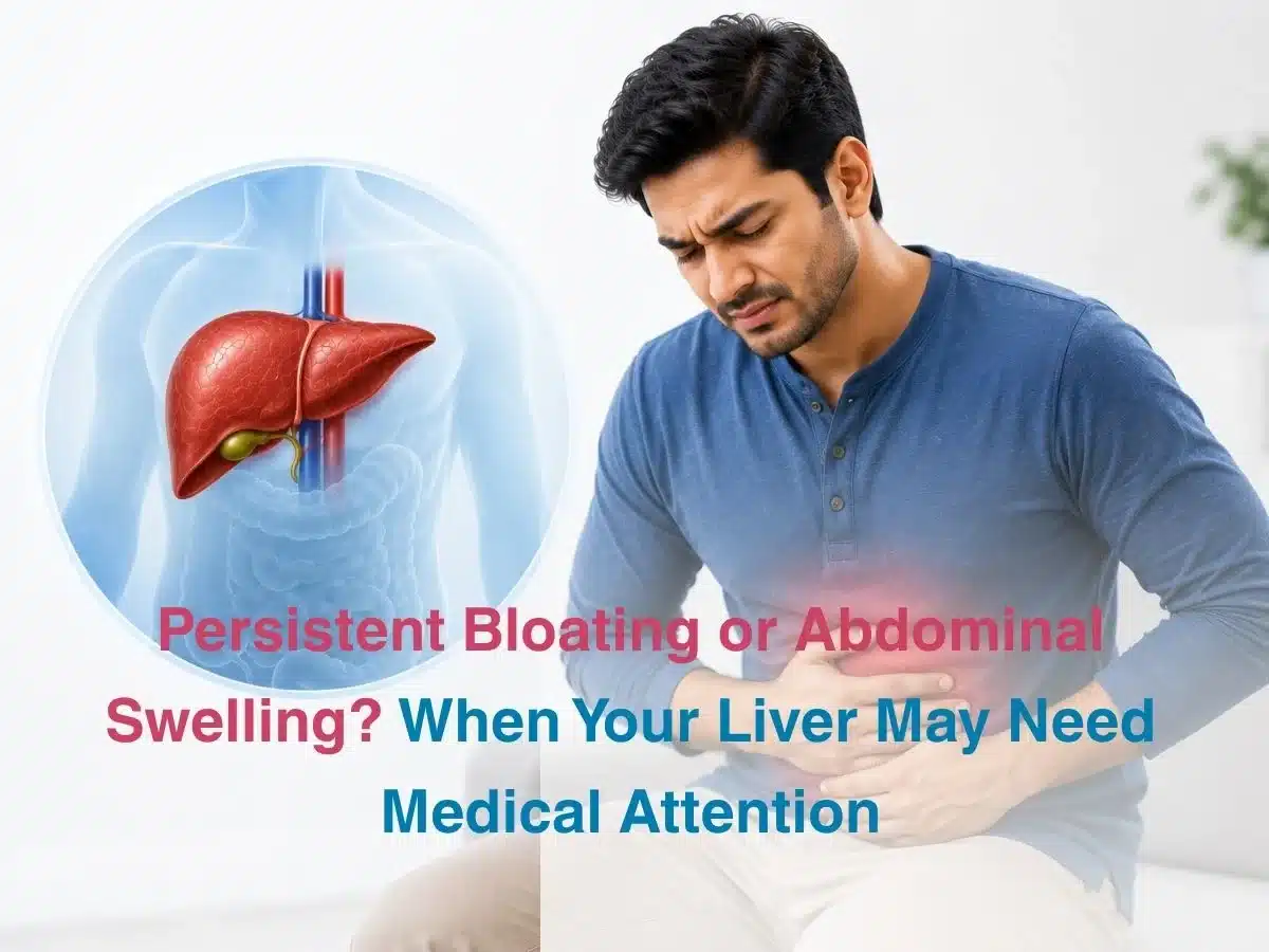 Persistent Bloating or Abdominal Swelling When Your Liver May Need Medical Attention 1 Multispeciality Hospital Man grimacing and holding his stomach beside a translucent liver diagram with text about persistent bloating and liver care