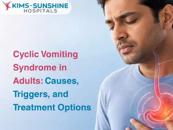 Cyclic Vomiting Syndrome in Adults: Causes, Triggers and Treatment Options