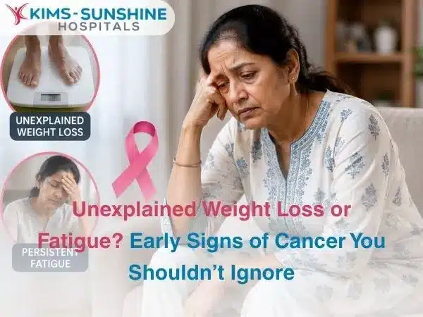 Unexplained Weight Loss or Fatigue? Early Signs of Cancer You Shouldn’t Ignore